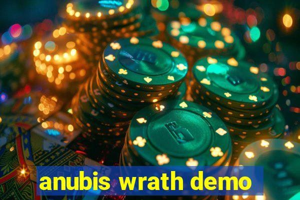 anubis wrath demo